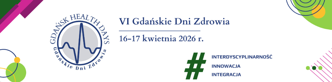 Read more about the article Gdańskie Dni Zdrowia 2026 – VI edycja międzynarodowej konferencji naukowej 16 i 17 kwietnia 2026 r.